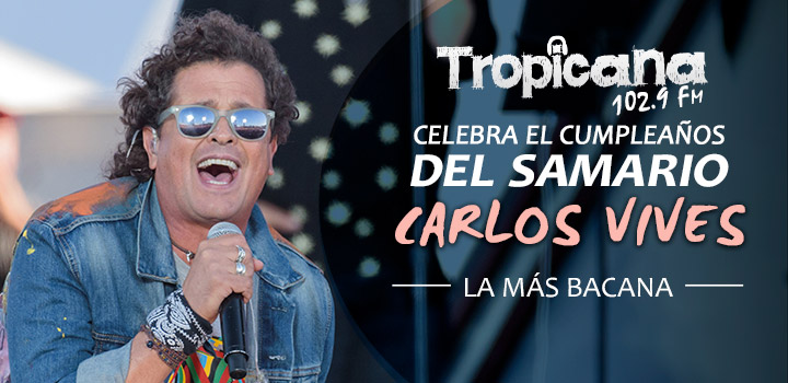 nota Carlos Vives Cumpleaños