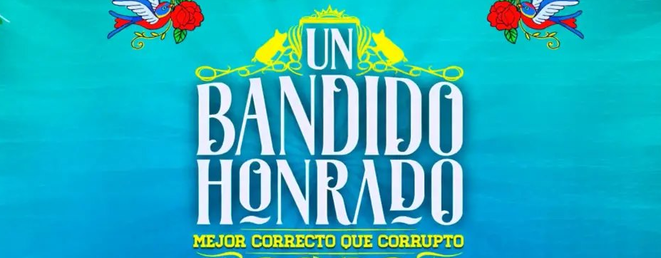 un bandido honrado