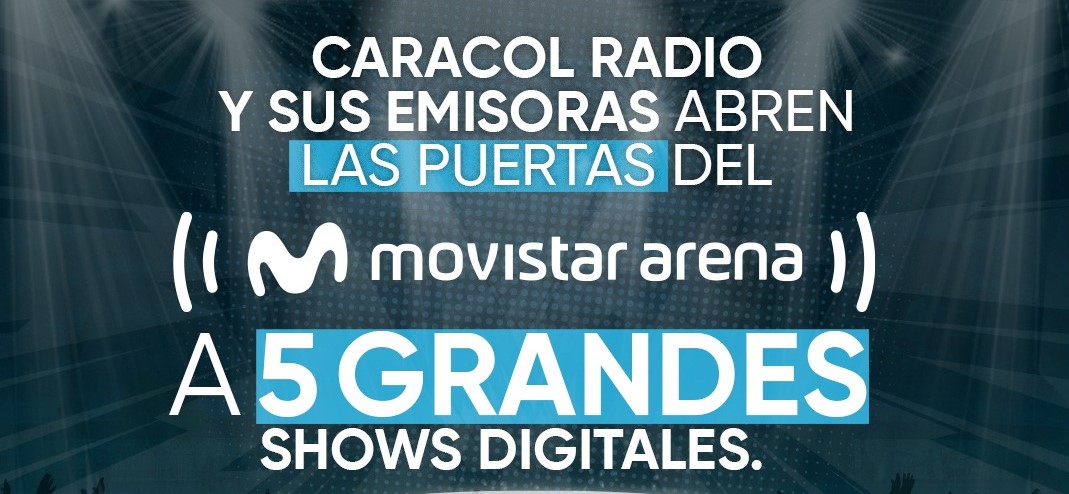 ¡Prográmate! Caracol Radio y Movistar Arena traen 5 increíbles conciertos virtuales